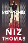 Nizpatches Volume Two: Twisted Crime - Niz Thomas