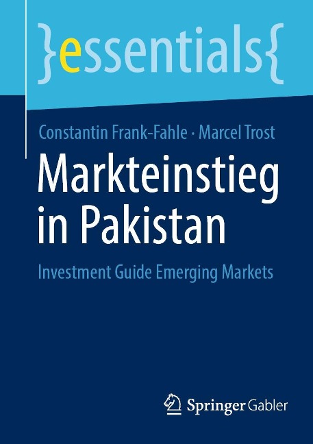 Markteinstieg in Pakistan - Constantin Frank-Fahle, Marcel Trost