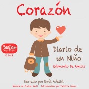 Cover-Bild zum Titel 'Corazón: Diario de un Niño' von 'Raúl Adalid, Guille Santi'