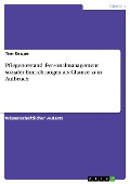 Cover-Bild zum Titel 'Pflegenotstand. Personalmanagement sozialer Einrichtungen als Chance zum Aufbruch' von 'Tim Grupe'