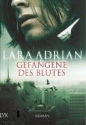 Cover-Bild zum Titel 'Gefangene des Blutes' von 'Lara Adrian'