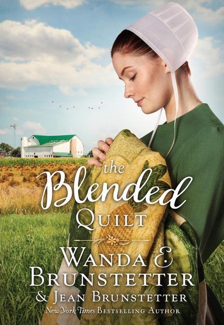The Blended Quilt - Jean Brunstetter, Wanda E. Brunstetter