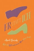 Cover-Bild zum Titel 'Er statt ich' von 'April Cassidy'