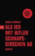 Cover-Bild zum Titel 'Als ich mit Hitler Schnapskirschen aß' von 'Manja Präkels'