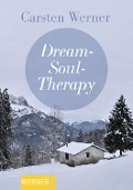 Cover-Bild zum Titel 'Dream-Soul-Therapy' von 'Carsten Werner'