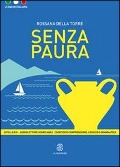 Cover-Bild zum Titel 'Senza paura' von 'Rossana Della Torre'