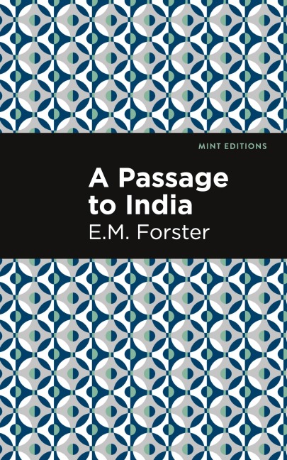 A Passage to India - E. M. Forster