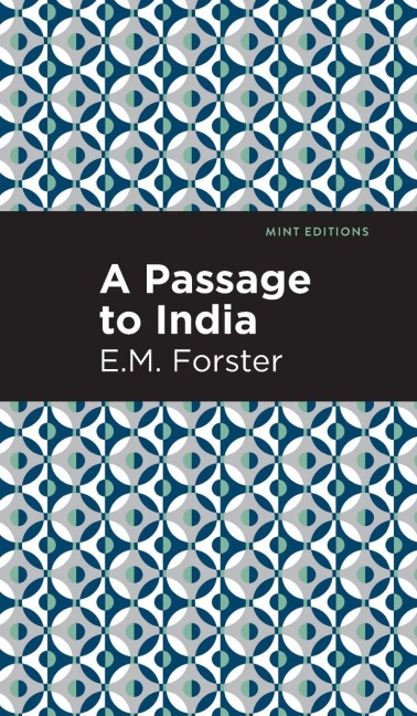A Passage to India - E. M. Forster