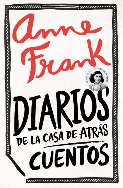 Diario de la casa de atras y Cuentos - Anne Frank