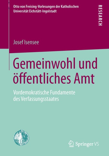 Gemeinwohl und öffentliches Amt - Josef Isensee