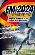 Cover-Bild zum Titel 'Der EM 2024 Pocket Planer' von 'Jens Steingröver'