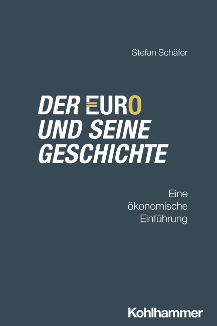 Der Euro und seine Geschichte - Stefan Schäfer