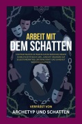 Cover-Bild zum Titel 'Arbeit mit dem Schatten' von 'Archetyp und Schatten'