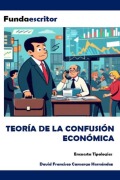 Cover-Bild zum Titel 'Teoría de la confusión económica' von 'David Francisco Camargo Hernández'