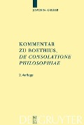 Cover-Bild zum Titel 'Kommentar zu Boethius, 'De consolatione philosophiae'' von 'Joachim Gruber'