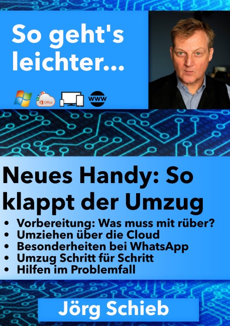 Neues Handy: So klappt der Umzug - Jörg Schieb