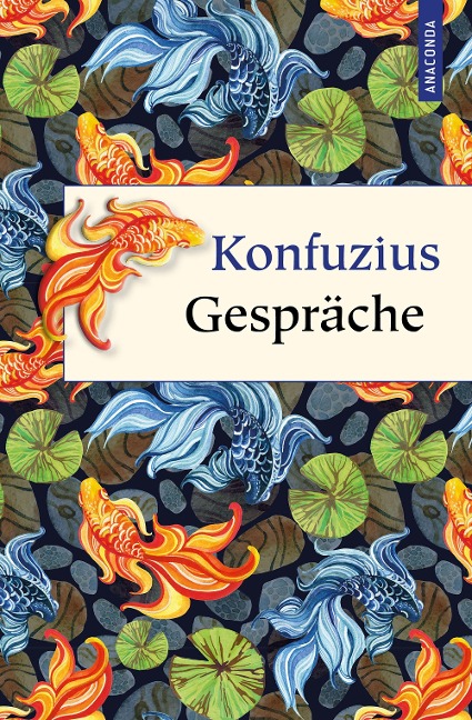 Konfuzius Gespräche - Konfuzius