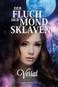 Cover-Bild zum Titel 'Der Fluch der Mondsklaven' von 'Jacqueline F. Eckert'