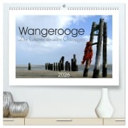 Wangerooge. Der Charme des Ostanlegers (hochwertiger Premium Wandkalender 2026 DIN A2 quer), Kunstdruck in Hochglanz - Lucy M. Laube