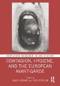 Cover-Bild zum Titel 'Contagion, Hygiene, and the European Avant-Garde' von ''