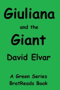 Cover-Bild zum Titel 'Giuliana and the Giant (Green Series)' von 'David Elvar'