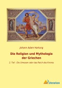 Cover-Bild zum Titel 'Die Religion und Mythologie der Griechen' von 'Johann Adam Hartung'
