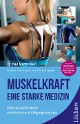 Cover-Bild zum Titel 'Muskelkraft - Eine starke Medizin' von 'Martin Weiß'