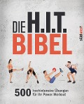 Die H.I.T.-Bibel - 