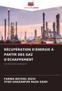 Cover-Bild zum Titel 'RÉCUPÉRATION D'ÉNERGIE À PARTIR DES GAZ D'ÉCHAPPEMENT' von 'Farwa Batool Rizvi, Syed Ghazanfar Raza Zaidi'