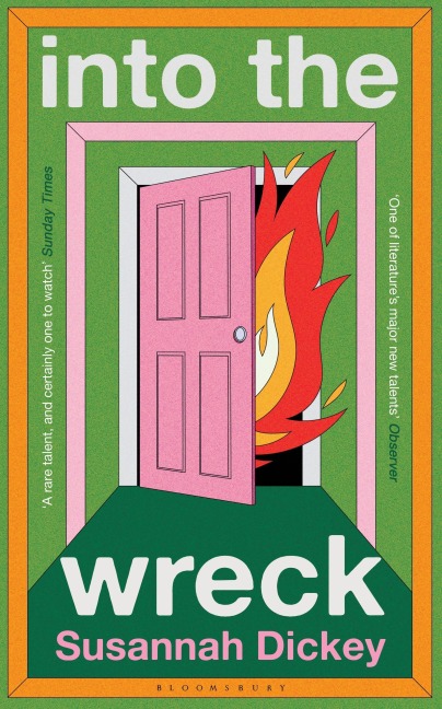 into the wreck - Susannah Dickey