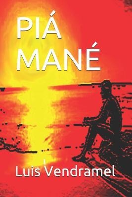 Piá Mané - Luis Vendramel
