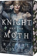 Cover-Bild zum Titel 'The Knight and the Moth' von 'Rachel Gillig'