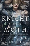 Cover-Bild zum Titel 'The Knight and the Moth' von 'Rachel Gillig'