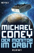 Cover-Bild zum Titel 'Der Monitor im Orbit' von 'Michael Coney'