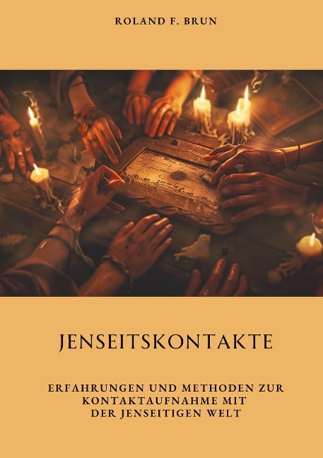 Jenseitskontakte - Roland F. Brun