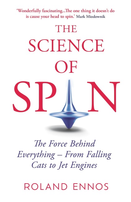 The Science of Spin - Roland Ennos