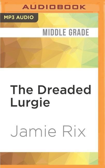 The Dreaded Lurgie - Jamie Rix