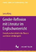 Gender-Reflexion mit Literatur im Englischunterricht - Lotta König