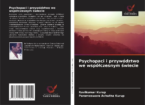 Psychopaci i przywództwo we wspó¿czesnym ¿wiecie - Ravikumar Kurup, Parameswara Achutha Kurup