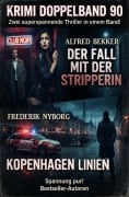 Cover-Bild zum Titel 'Krimi Doppelband 90 - Zwei superspannende Thriller in einem Band!' von 'Frederik Nyborg, Alfred Bekker'