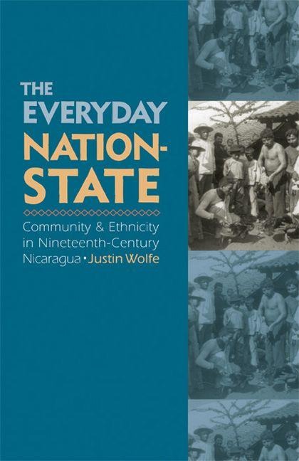 The Everyday Nation-State - Justin Wolfe