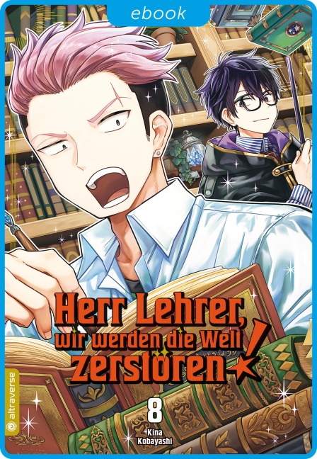 Herr Lehrer, wir werden die Welt zerstören! 08 - Kina Kobayashi