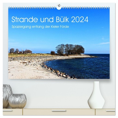Strande und Bülk 2024 (hochwertiger Premium Wandkalender 2024 DIN A2 quer), Kunstdruck in Hochglanz - Ralf Thomsen