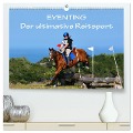 Eventing - Der ultimative Reitsport (hochwertiger Premium Wandkalender 2024 DIN A2 quer), Kunstdruck in Hochglanz - Anke van Wyk - www. germanpix. net