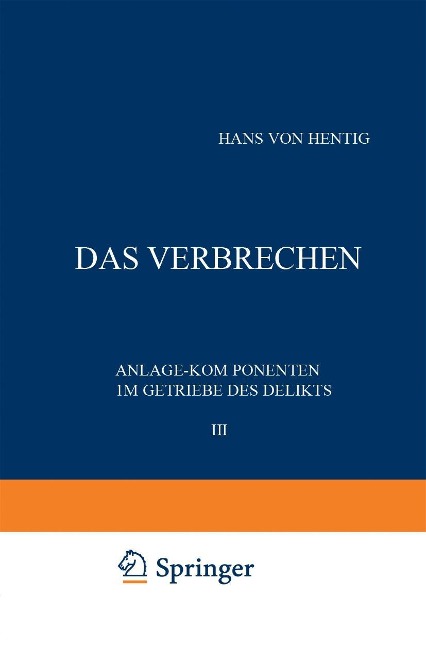 Das Verbrechen III - Hans V. Hentig