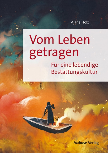 Vom Leben getragen - Ajana Holz