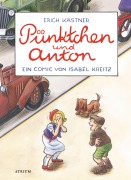 Cover-Bild zum Titel 'Pünktchen und Anton' von 'Erich Kästner'