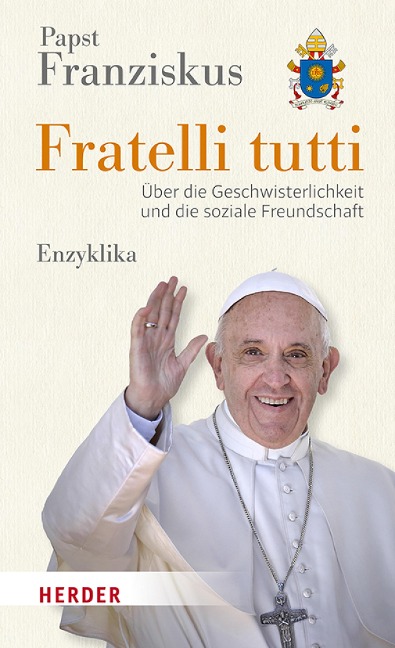 Fratelli tutti - Papst Papst Franziskus