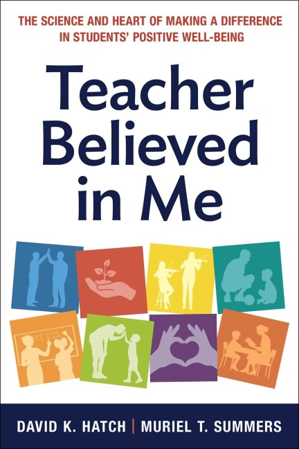 Teacher Believed in Me - David K Hatch, Muriel Summers