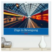 Cover-Bild zum Titel 'Züge in Bewegung (hochwertiger Premium Wandkalender 2026 DIN A2 quer), Kunstdruck in Hochglanz' von 'Torsten Irmer'